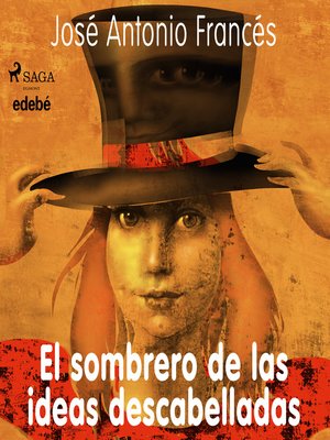 cover image of El sombrero de las ideas descabelladas